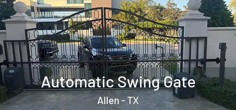  Automatic Swing Gate Allen - TX