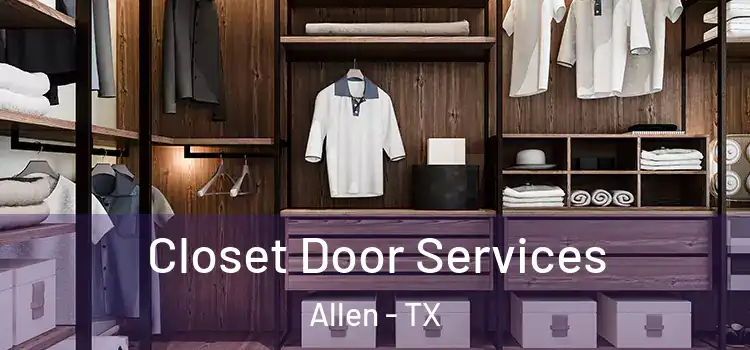  Closet Door Services Allen - TX
