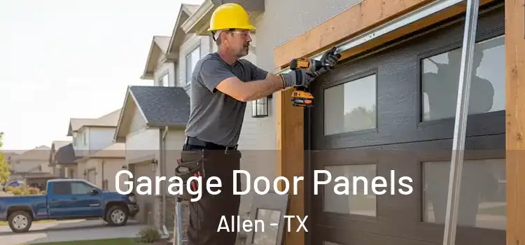  Garage Door Panels Allen - TX