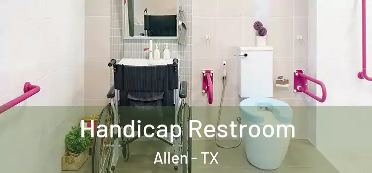  Handicap Restroom Allen - TX