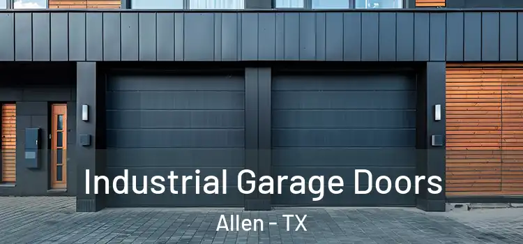  Industrial Garage Doors Allen - TX