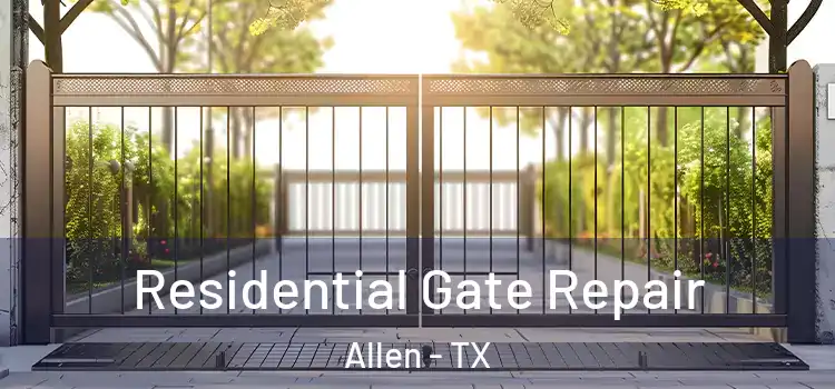 Residential Gate Repair Allen - TX