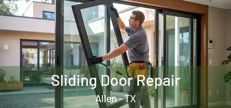  Sliding Door Repair Allen - TX