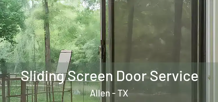  Sliding Screen Door Service Allen - TX