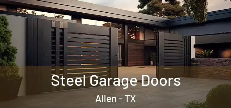 Steel Garage Doors Allen - TX